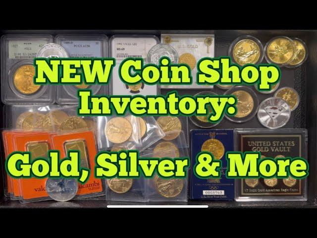 New #coinshop inventory! #GOLD #SILVER & More!