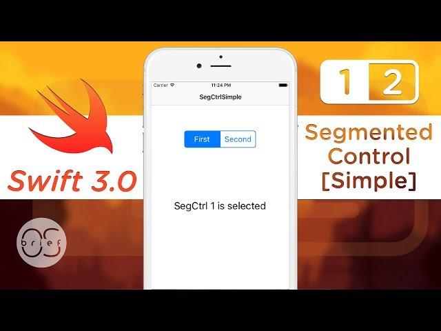 SegmentedControl - Simple : Swift 3