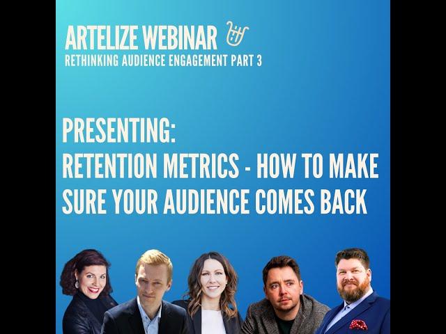 Unlocking Retention Metrics -  How to Make Sure Your Audience Comes Back