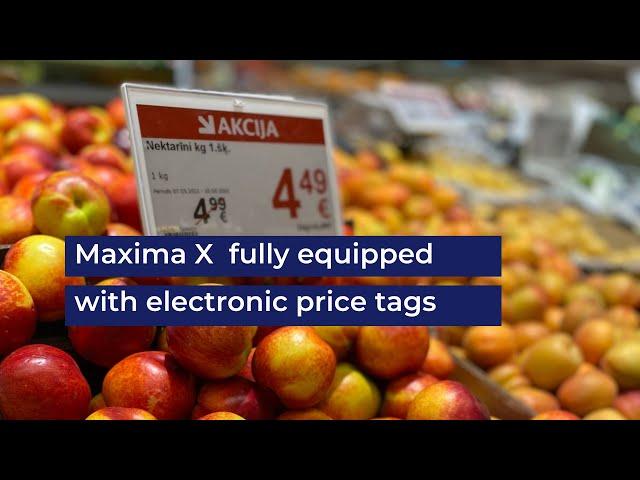 Maxima X - first completely equipped shop of electronic price tags in Latvia