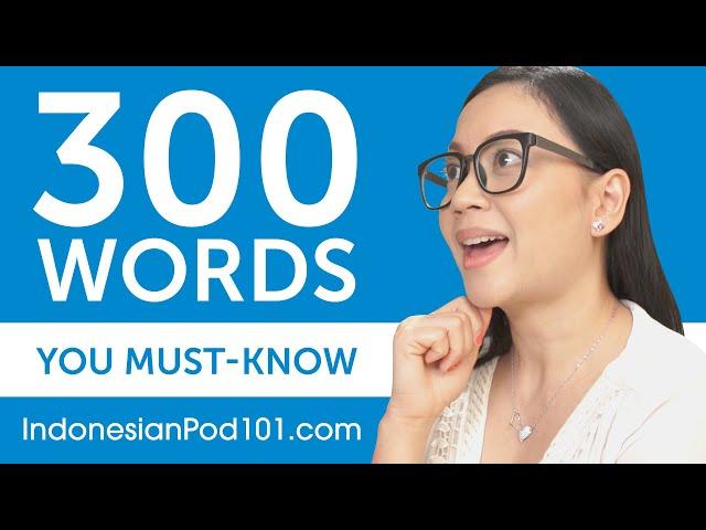 300 Words Every Indonesian Beginner Must Know