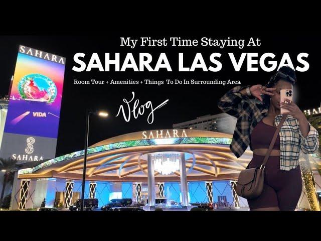 I Stayed At Sahara Las Vegas And Was Shocked! Room Tour + Amenities + Things To Do Near By & More!