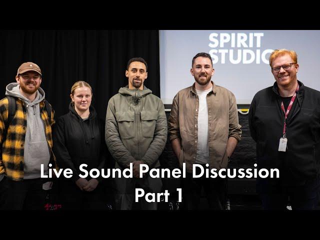 Spirit+ Live Sound Panel Discussion | Part 1