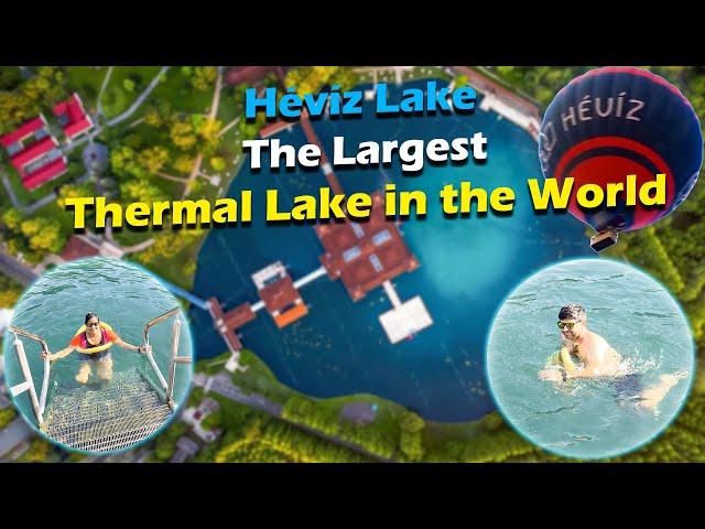 Hévíz Lake, Hungary - Swim in the World's Largest Natural Thermal Spa!