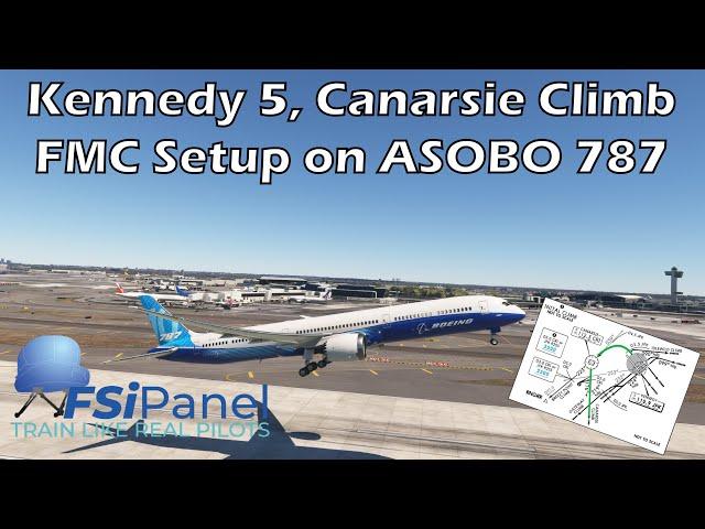 Complete Guide: Kennedy 5 Departure with Canarsie Climb on ASOBO 787