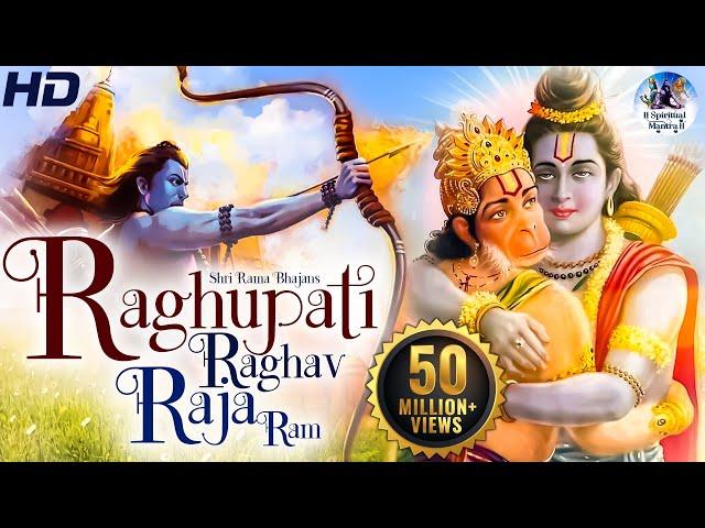 SHREE RAM BHAJAN :- RAGHUPATHI RAGHAVA RAJA RAM | LORD RAMA BHAJAN ( FULL SONG )