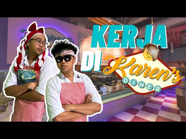 KERJA DI KAREN’S DINNER