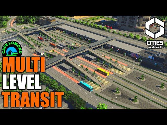 Creating a Detailed Multi-level Transport Hub in Cities Skylines 2