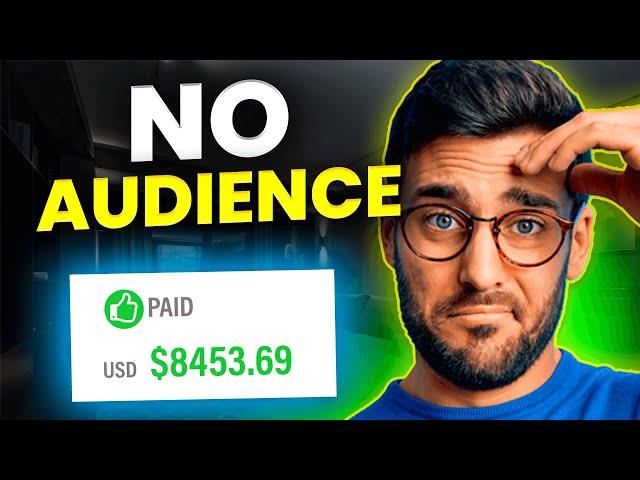 The BEST Affiliate Marketing Strategy With NO AUDIENCE