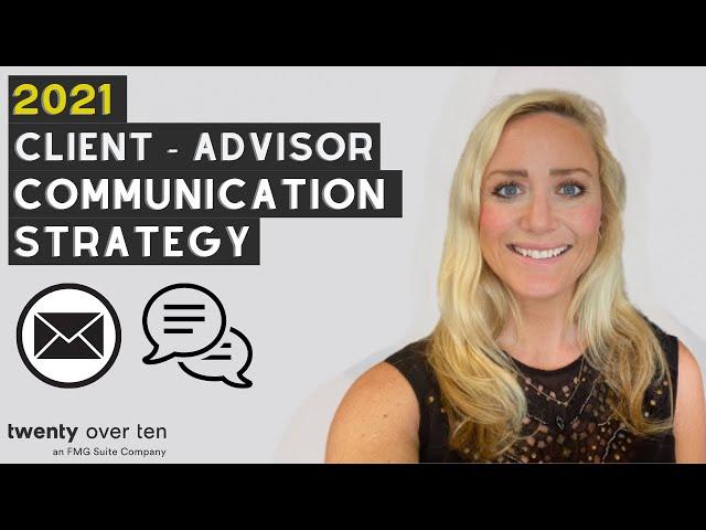 NEW RESEARCH: When & How Clients Want Their Financial Advisor to Communicate with them | Email 2021