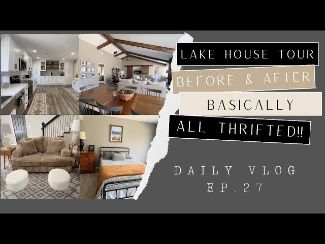 LAKE HOUSE TOUR | Before & After | Basically ALL THRIFTED | THE THRIFTED HOUSE | Beach House | DIY