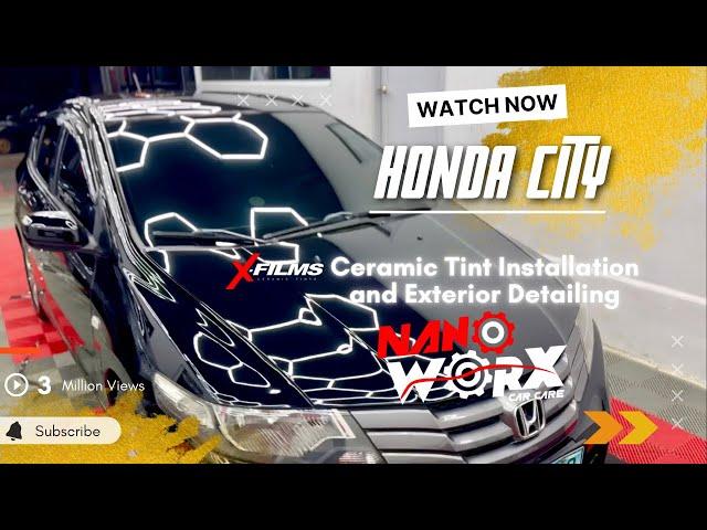 NanoCeramic Tint and Exterior Detailing on Honda City by Nanoworx Car Care Tarlac City