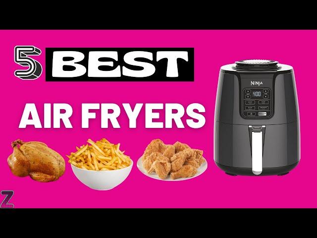 Top 5 Best Air Fryers [ 2024 Buyer's Guide ] - Don’t Buy Your Next Air Fryer Until You Watch This!