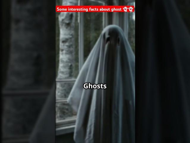 Some interesting facts about ghost  #shorts #ytshorts #ghost