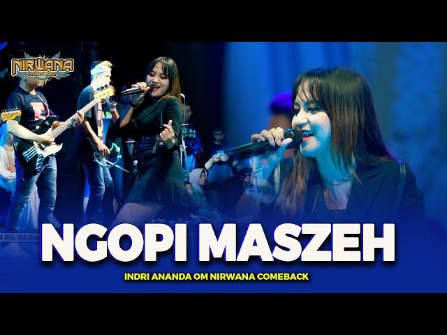 NGOPI MASZEH ( full pargoy )  - Indri Ananda - OM NIRWANA COMEBACK Live MALANG