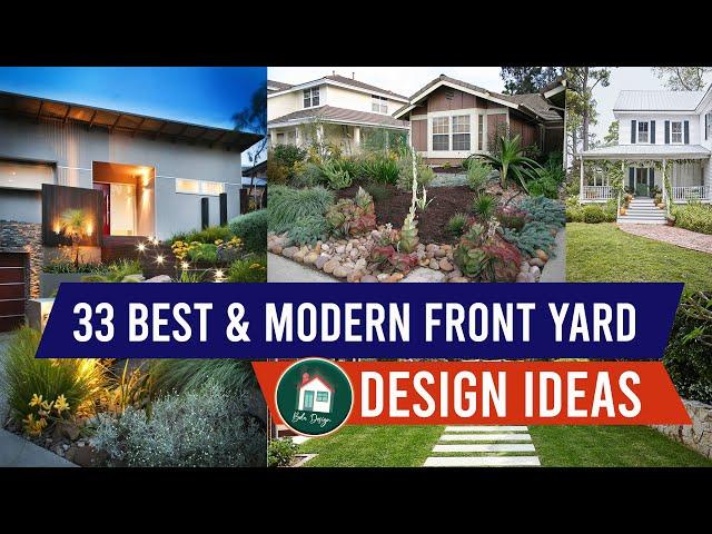 33 Best Front Yard Design Ideas