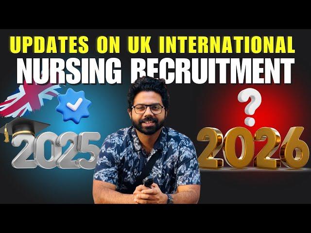 UK International Nursing Recruitment 2025 & 2026 ഇൽ ഉണ്ടാകുമോ| OET/IELTS Expiry| Visiting Visa OSCE