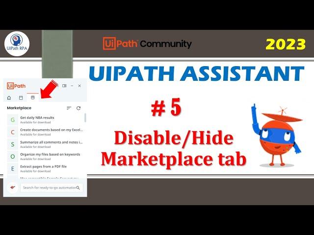 UiPath Assistant#5 Disable/Hide Marketplace tab