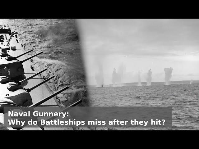 Naval Gunnery - Why do battleships miss after they get their first hit?