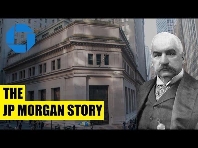 How JP Morgan Built It's Empire