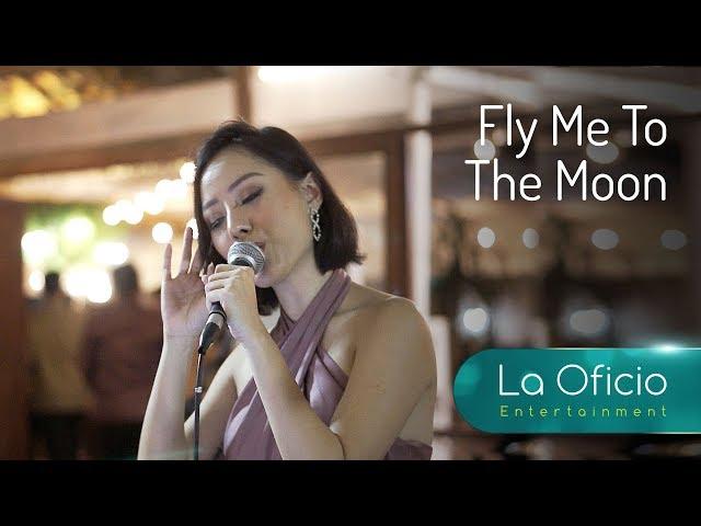 Fly Me To The Moon - Frank Sinatra - Cover by La Oficio Entertainment, Jakarta