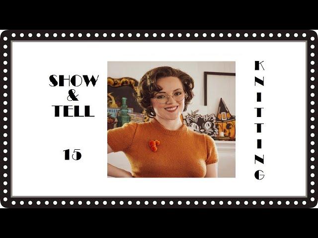 Liz Von Villas, vintage knitter who can knit back backwards, Ep. 15