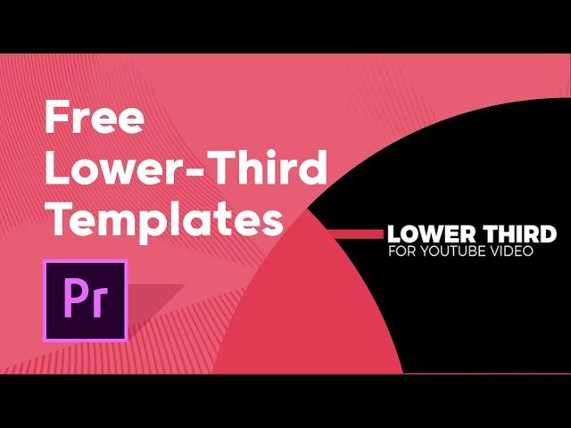 5 Free Premiere Pro Lower Thirds - Adobe Premiere Pro Templates