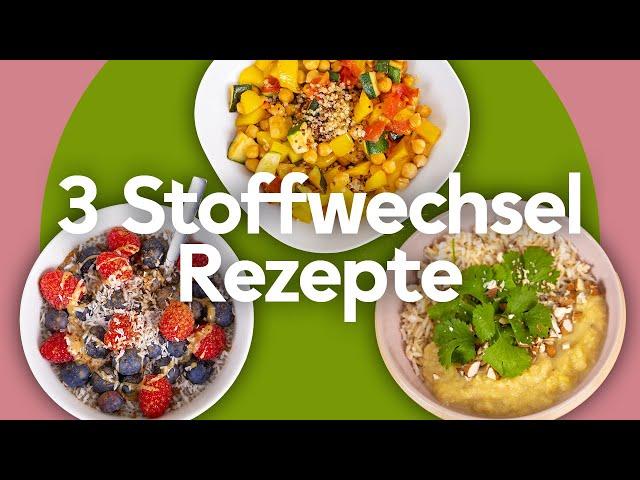 3 Stoffwechsel Rezepte für einen ganzen Tag zum Abnehmen