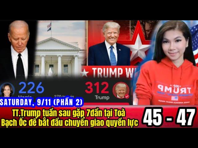 LIVE - PHẦN 2 - 9/11- TT.Trump sẽ gặp 7đần tại Toà Bạch Ốc tuần sau để bắt đầu chuyển giao quyền lực