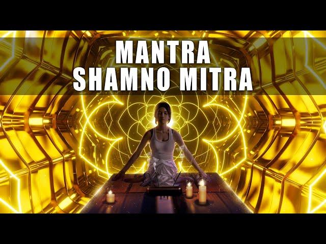 Most Powerful Mantra Shamno Mitra to Remove Negative Energy from MIND, BODY, SOUL & HOME