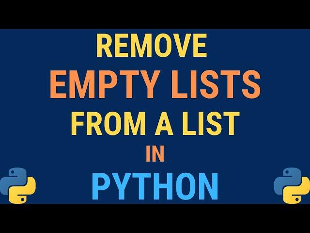 Python tutorial - How to Remove Empty Lists from a List