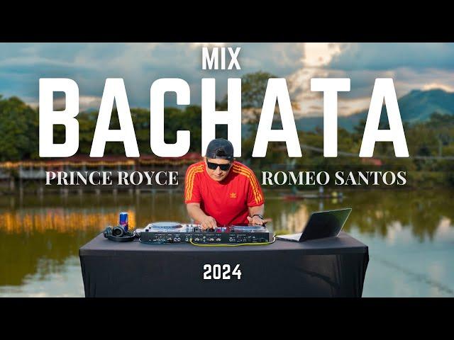 MIX BACHATA 2024 I PRINCE ROYCE FT AVENTURA I DJ LUCHO CUBA ️