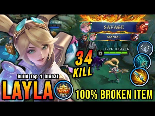 SAVAGE & MANIAC!! 34 Kills Layla One Hit Build and Emblem!! - Build Top 1 Global Layla ~ MLBB