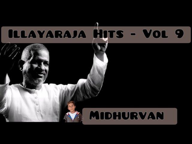 Hits of Illayaraja- Vol 9 (High Quality)