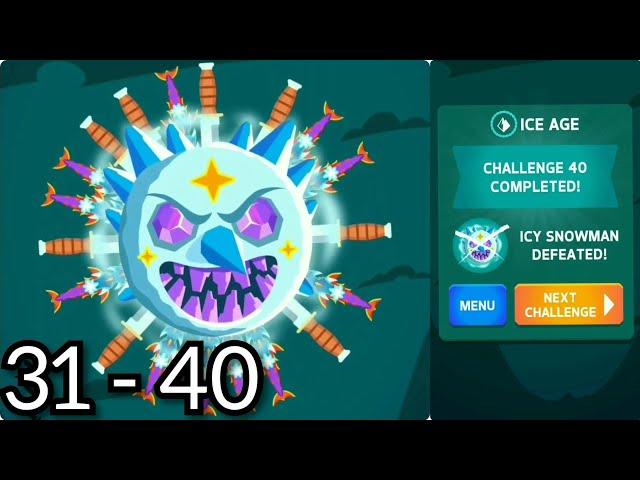 Knife Hit Ice Age Challenge 31 to 40 Bosses (ICY SNOWMAN Boss) || Knife Hit ||