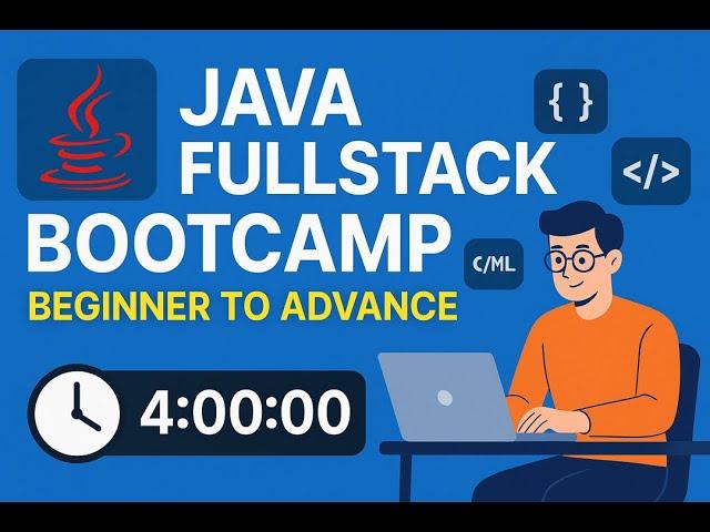 4 Hour Java FullStack Bootcamp | Java Complete Course | Java For  Beginner to Advanced Course