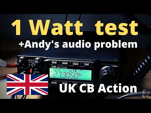 Getting heard local on just 1 WATT & Andy's audio problem