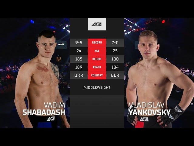 ACA 128: Вадим Шабадаш vs. Владислав Янковский | Vadim Shabadash vs. Vladislav Yankovsky