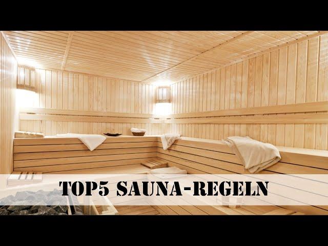 Sauna-Regeln & Tipps