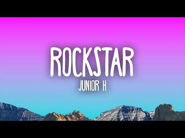 Junior H - ROCKSTAR