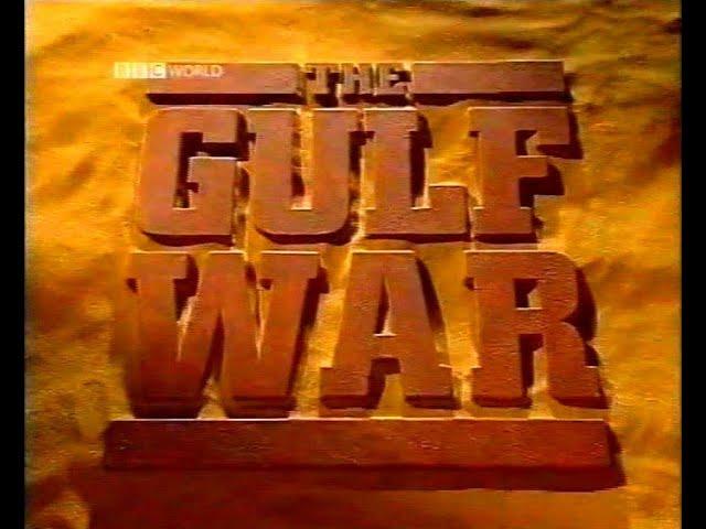 The Gulf War (BBC)