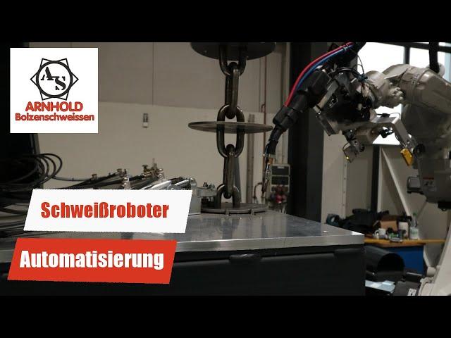 Schweißroboter Automatisierung 2.0 - Arnhold Bolzenschweissen