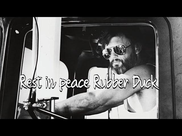 He'll Always Be Known As Rubber Duck To Us! Rest In Peace RD. 