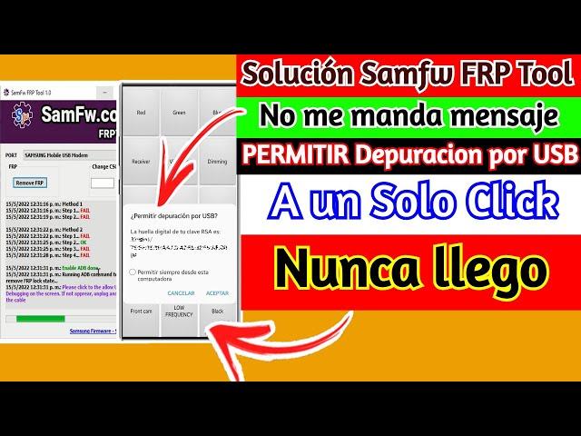 Samfw FRP Tool no me manda mensaje PERMITIR Depuracion por USB a Mi Samsung, Solucion You FRP 2022