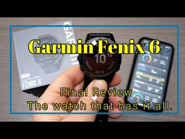 Garmin Fenix 6 - Full Review - The GOAT GPS Smartwatch?