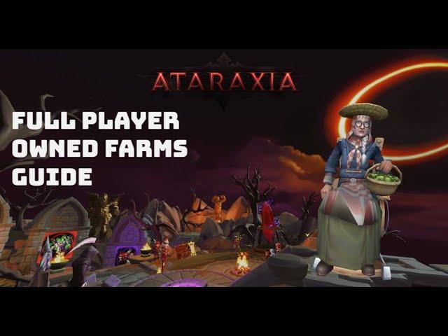 Ataraxia RSPS | FULL Player Owned Farms Guide