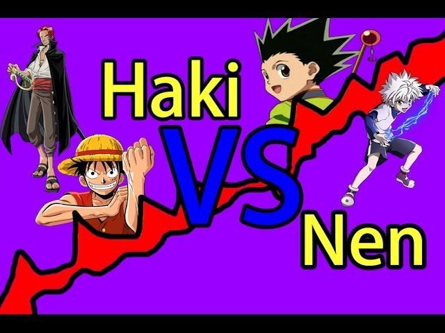 Haki Vs Nen Discussion - Which one is more powerful?