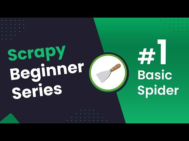 Create Your First Scrapy Spider - Python Scrapy Beginner Series [Part 1]