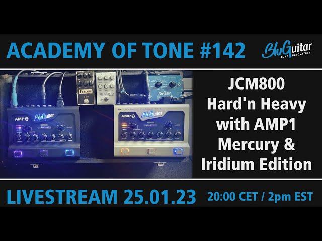 Academy Of Tone #142: JCM 800 Hard’n Heavy with AMP1 Mercury & Iridium Edition