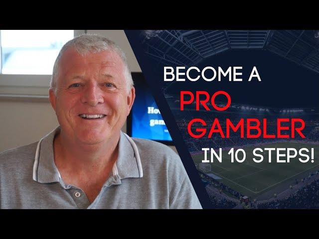 How to become a Professional Gambler in 10 Steps in 2023 (Must Watch!)